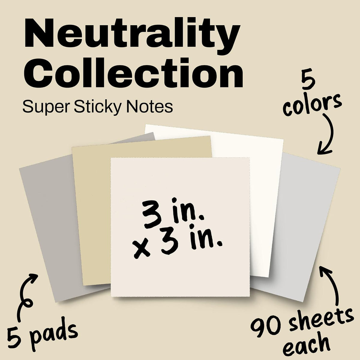 Post-it Super Sticky Notes, 3 x 3 in, Neutrality, 5 Pads, 90 Sheets/Pad